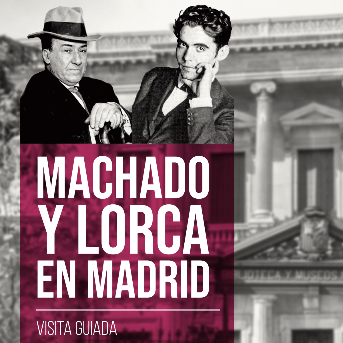Tras las huellas de Machado y Lorca en Madrid BANNER