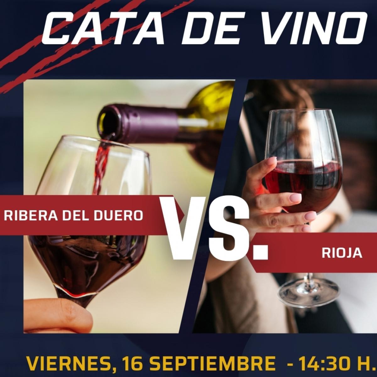 Ribera vs. Rioja CATA
