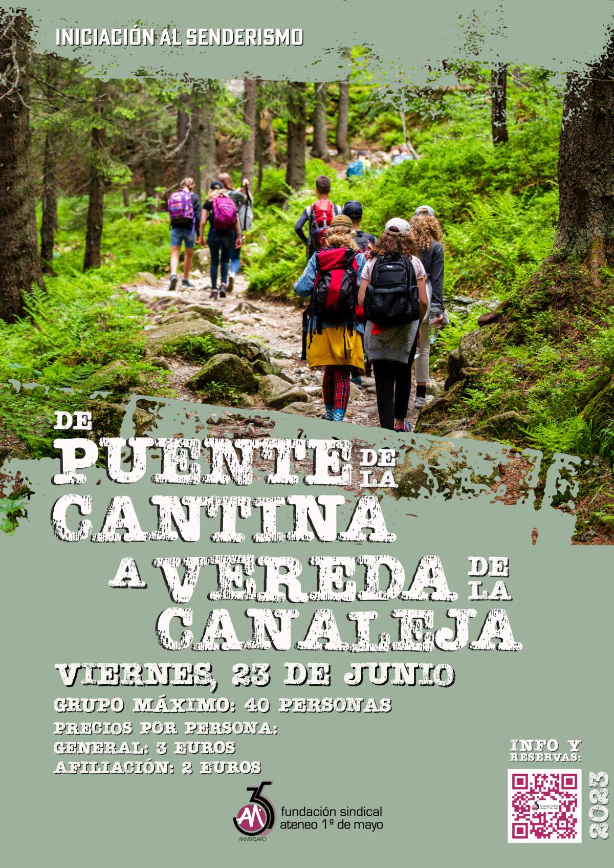 Iniciación al senderismo: Del Puente de la Cantina a la Vereda de la Canaleja