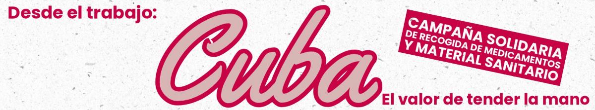 Campaña solidaria de recogida de alimentos DESDE EL TRABAJO: CUBA