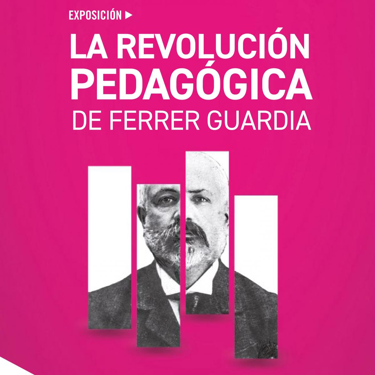 La revolución pedagógica de Ferrer Guardia